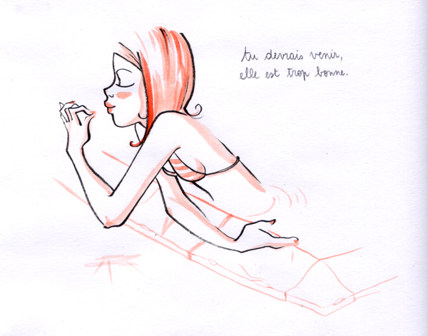 Illustration - Tu devrais venir, elle est trop bonne, fév. 2012
